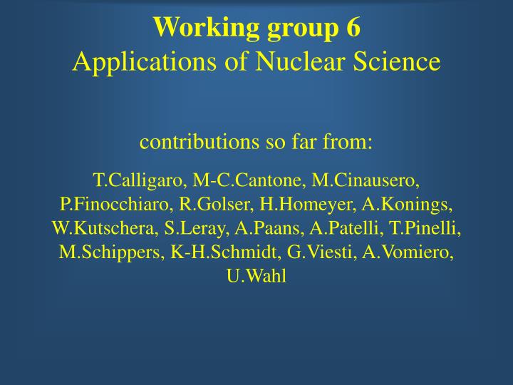 working group 6 applications of nuclear science