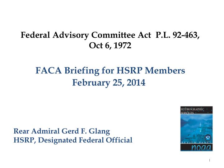federal advisory committee act p l 92 463 oct 6 1972