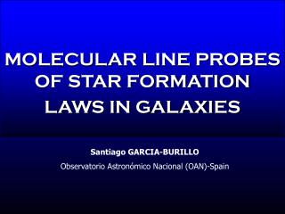 MOLECULAR LINE PROBES OF STAR FORMATION LAWS IN GALAXIES