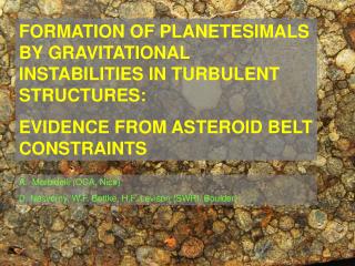 FORMATION OF PLANETESIMALS BY GRAVITATIONAL INSTABILITIES IN TURBULENT STRUCTURES: