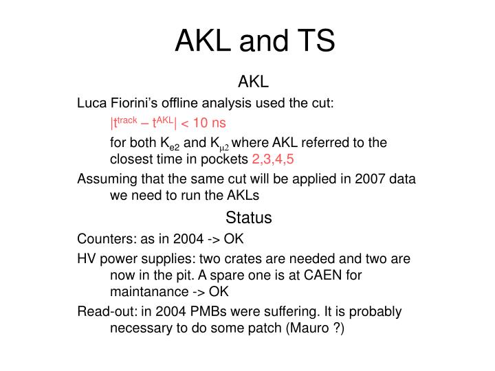 akl and ts