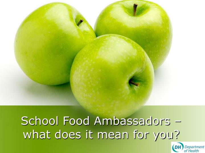 school food ambassadors what does it mean for you