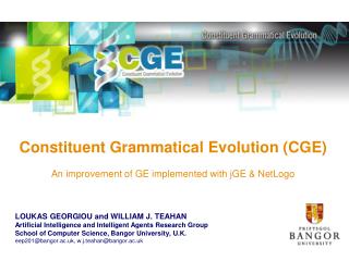 Constituent Grammatical Evolution (CGE) An improvement of GE implemented with jGE &amp; NetLogo