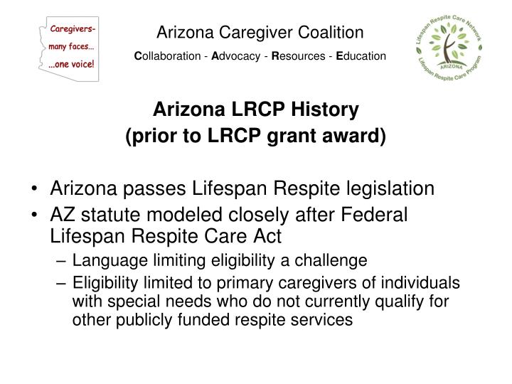 arizona caregiver coalition c ollaboration a dvocacy r esources e ducation