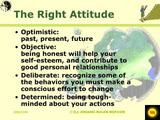 The Right Attitude