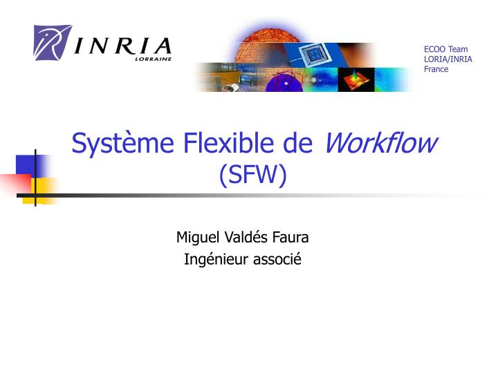 syst me flexible de workflow sfw