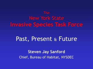 The New York State Invasive Species Task Force