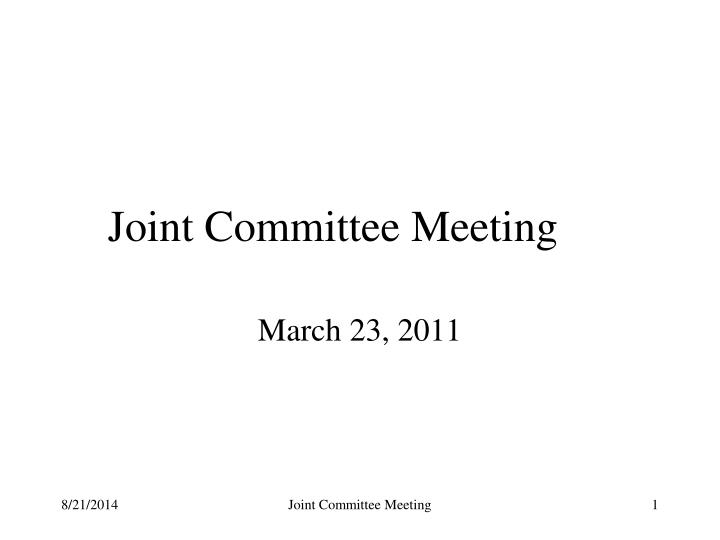 joint committee meeting