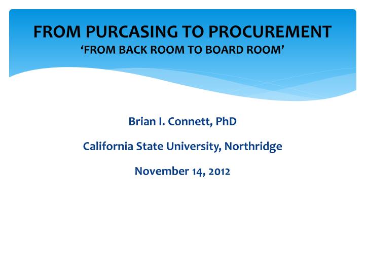 from purcasing to procurement from back room to board room