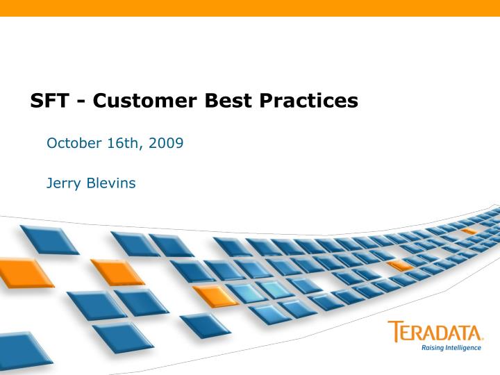 sft customer best practices