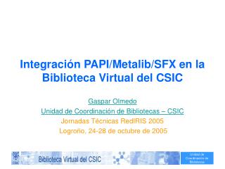 integraci n papi metalib sfx en la biblioteca virtual del csic
