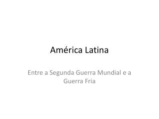 am rica latina