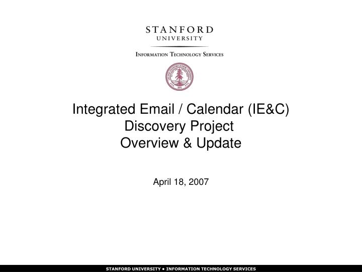 integrated email calendar ie c discovery project overview update