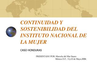 continuidad y sostenibilidad del instituto nacional de la mujer