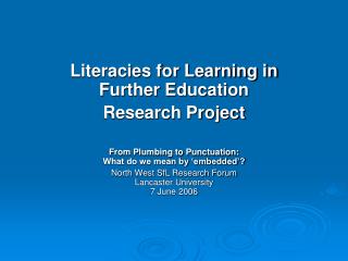 Literacies for Learning in Further Education Research Project