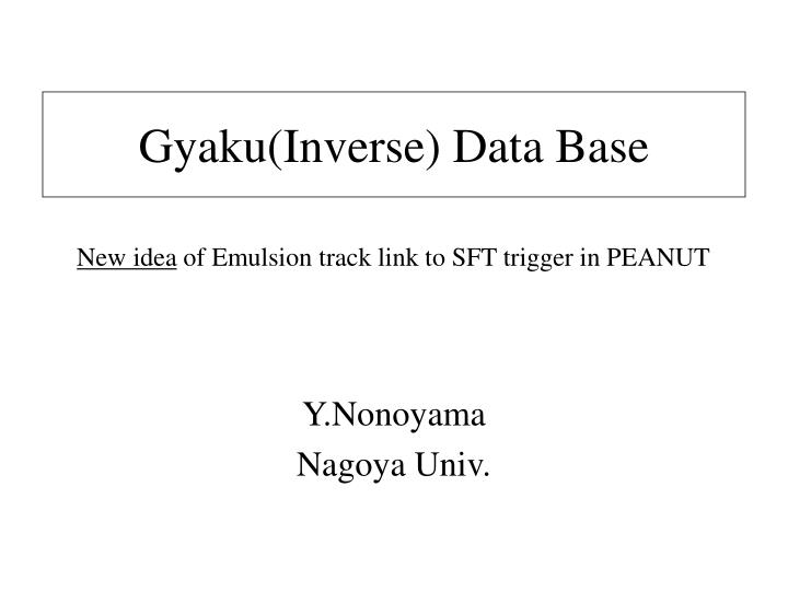 gyaku inverse data base