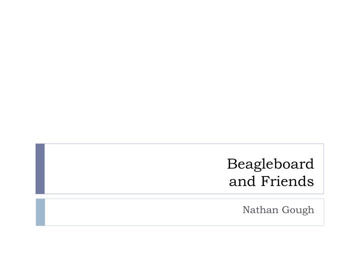 beagleboard and friends