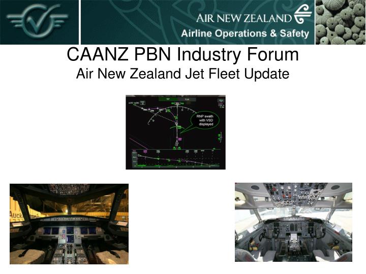 caanz pbn industry forum air new zealand jet fleet update
