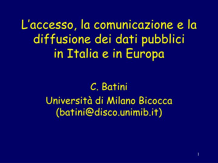 l accesso la comunicazione e la diffusione dei dati pubblici in italia e in europa