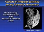 David Nesvorny David Vokrouhlicky (SwRI) Alessandro Morbidelli (CNRS) - slide 1