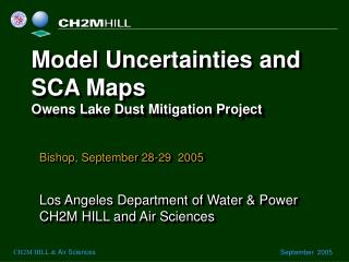 Model Uncertainties and SCA Maps Owens Lake Dust Mitigation Project
