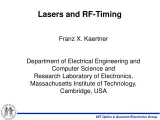 Lasers and RF-Timing