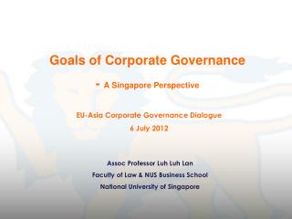 Goals of Corporate Governance - A Singapore Perspective