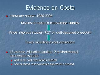 Evidence on Costs