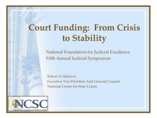 Court Funding: From Crisis to Stability
