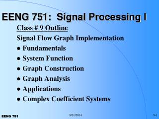 EENG 751: Signal Processing I