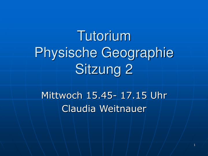 tutorium physische geographie sitzung 2