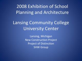 Lansing Community College University Center