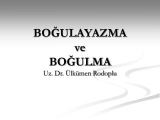bo ulayazma ve bo ulma
