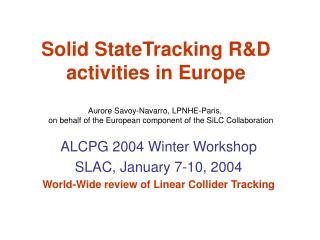 Solid StateTracking R&amp;D activities in Europe