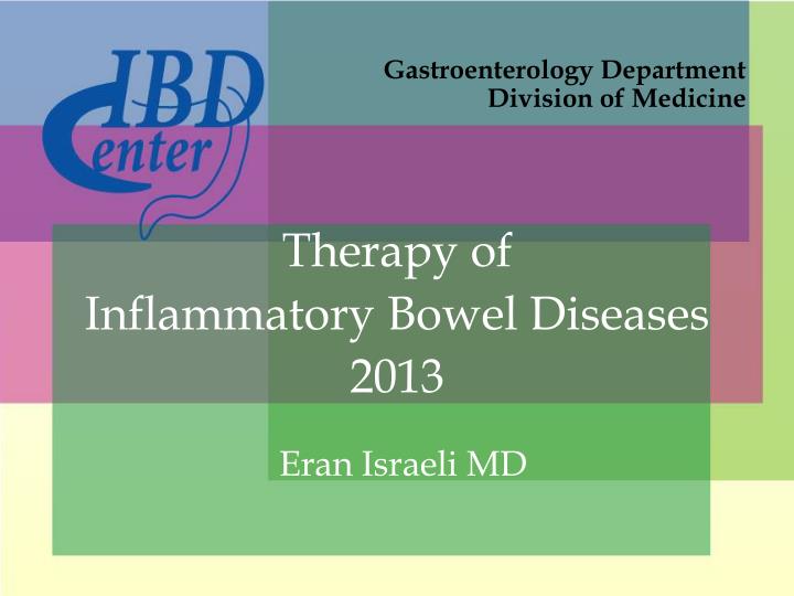 therapy of inflammatory bowel diseases 2013
