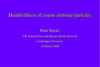 Health effects of coarse airborne particles