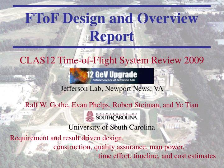 clas12 time of flight system review 2009 jefferson lab newport news va