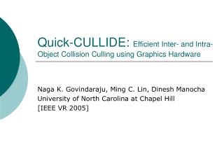 Quick-CULLIDE: Efficient Inter- and Intra-Object Collision Culling using Graphics Hardware