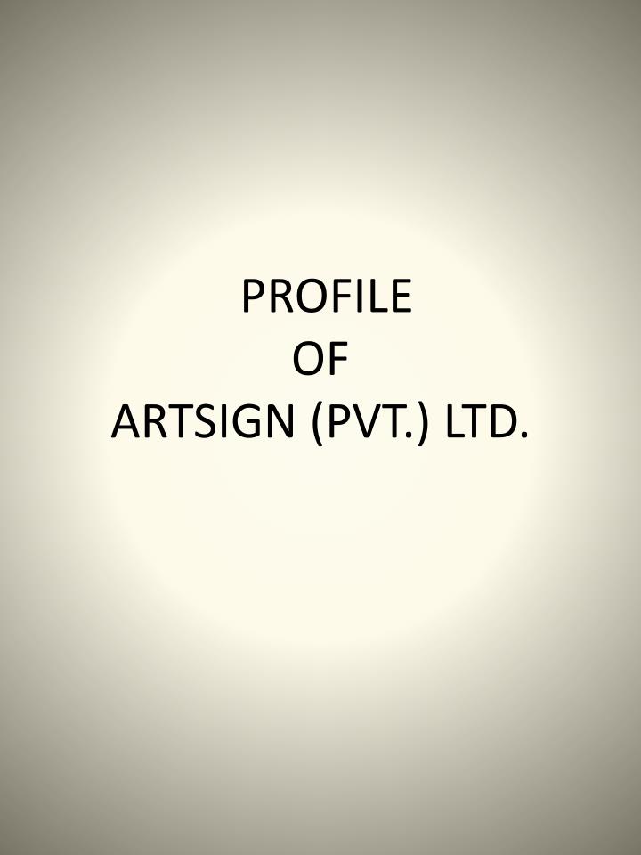 profile of artsign pvt ltd