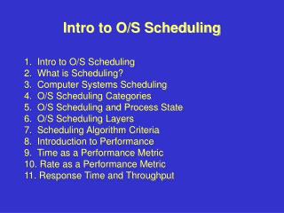 Intro to O/S Scheduling