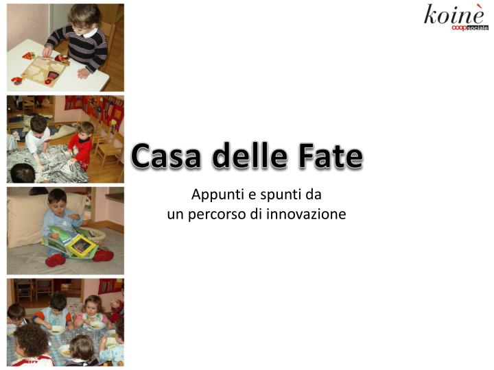 casa delle fate