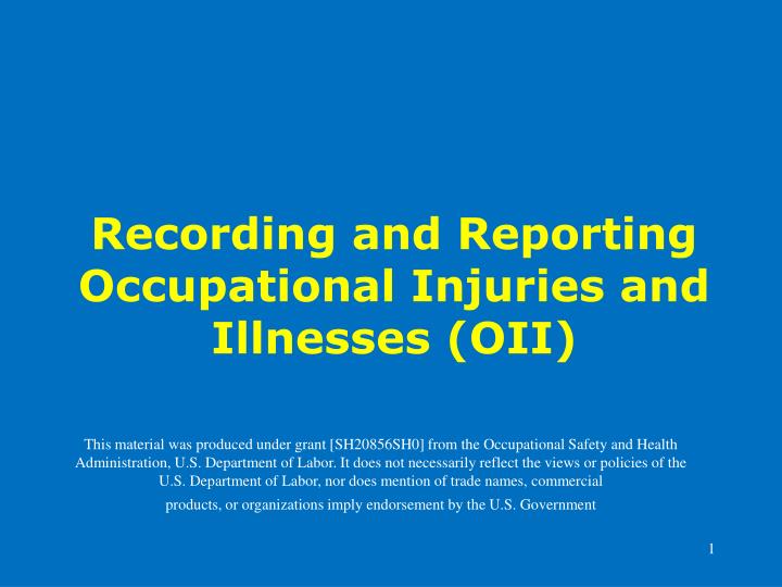 recording and reporting occupational injuries and illnesses oii
