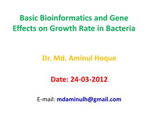 Basic Bioinformatics and Gene Effects on Growth Rate in Bacteria