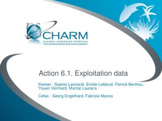 Action 6.1. Exploitation data