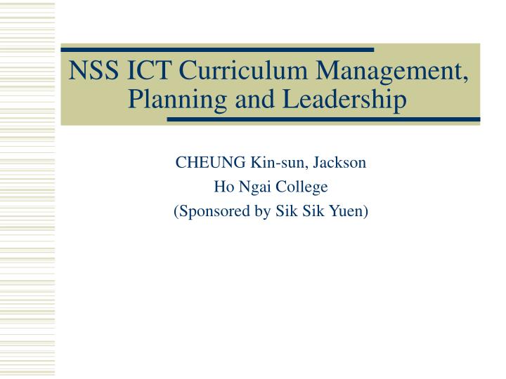 nss ict curriculum management planning and leadership