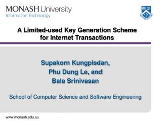 A Limited-used Key Generation Scheme for Internet Transactions