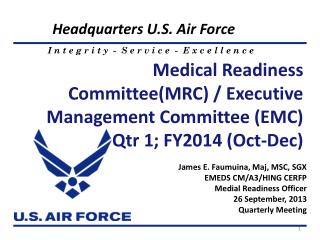 Medical Readiness Committee(MRC) / Executive Management Committee (EMC) Qtr 1; FY2014 (Oct-Dec)