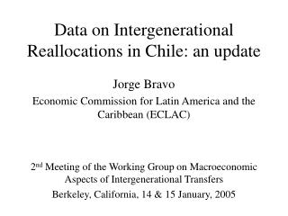 Data on Intergenerational Reallocations in Chile: an update