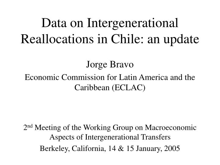 data on intergenerational reallocations in chile an update