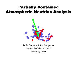 Partially Contained Atmospheric Neutrino Analysis
